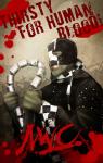Thirsty For Human Blood